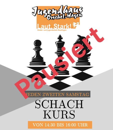 Der Schhach-Club pausiert aktuell!